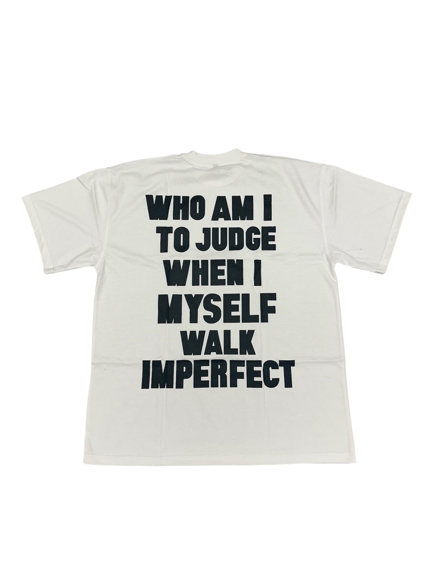 Who am I to judge Tee