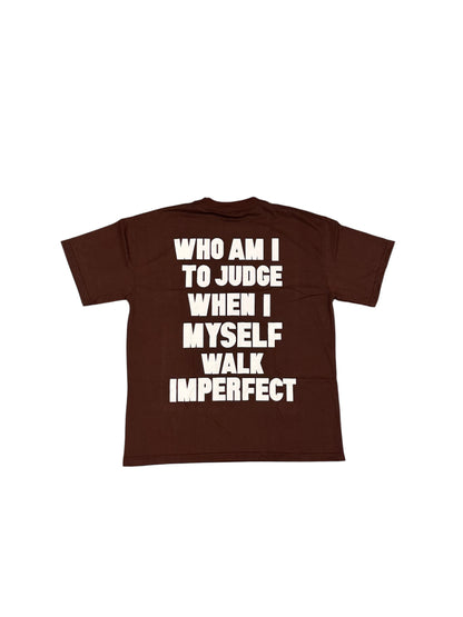 Who am I to judge Tee