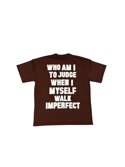 Who am I to judge Tee